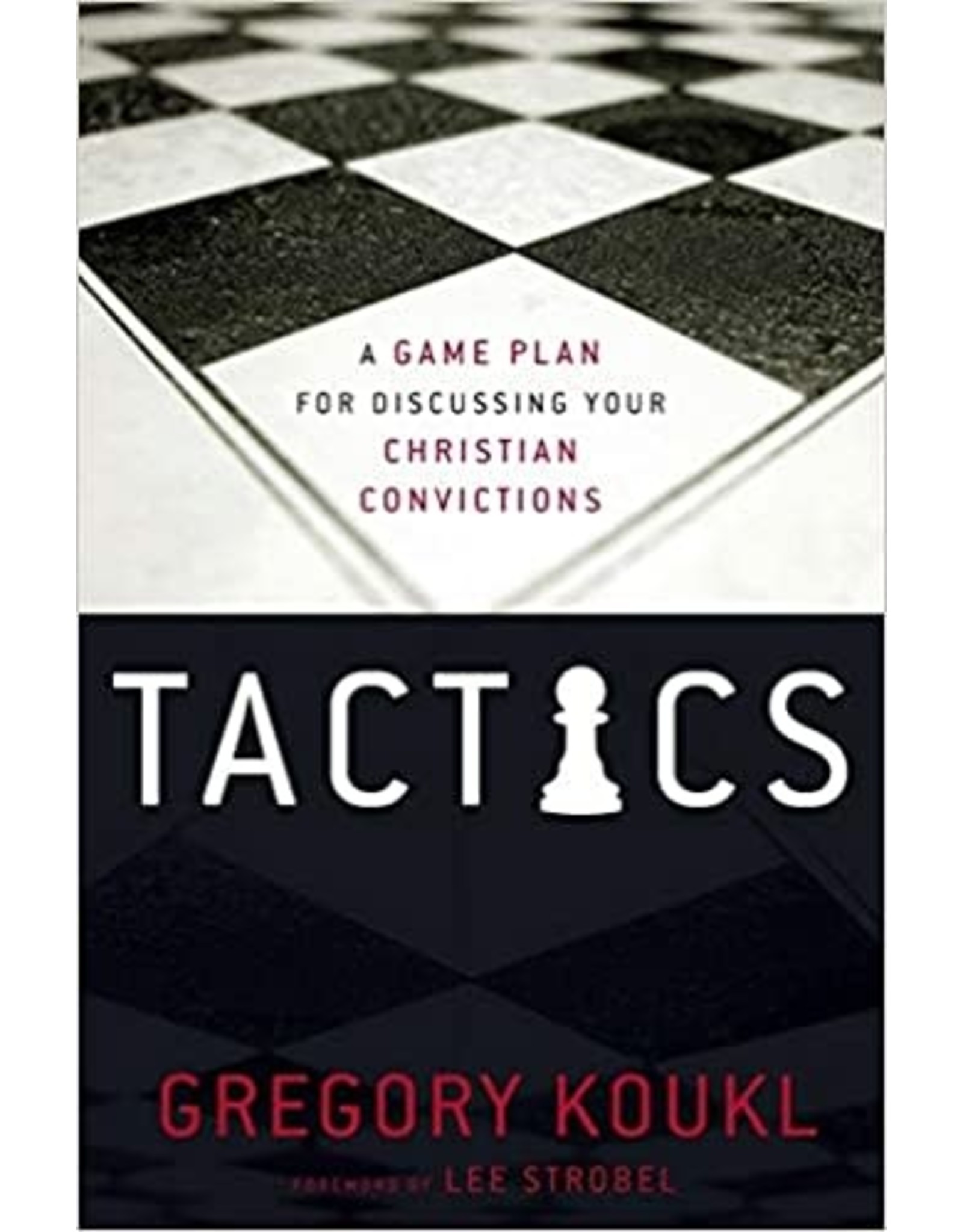 Gregory Koukl Tactics