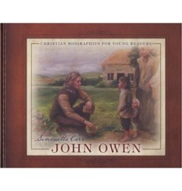 John Owen, Christian Biographies for Young Readers