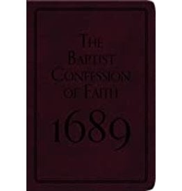 Various The Baptist Confession of Faith 1689 - Gift Edition