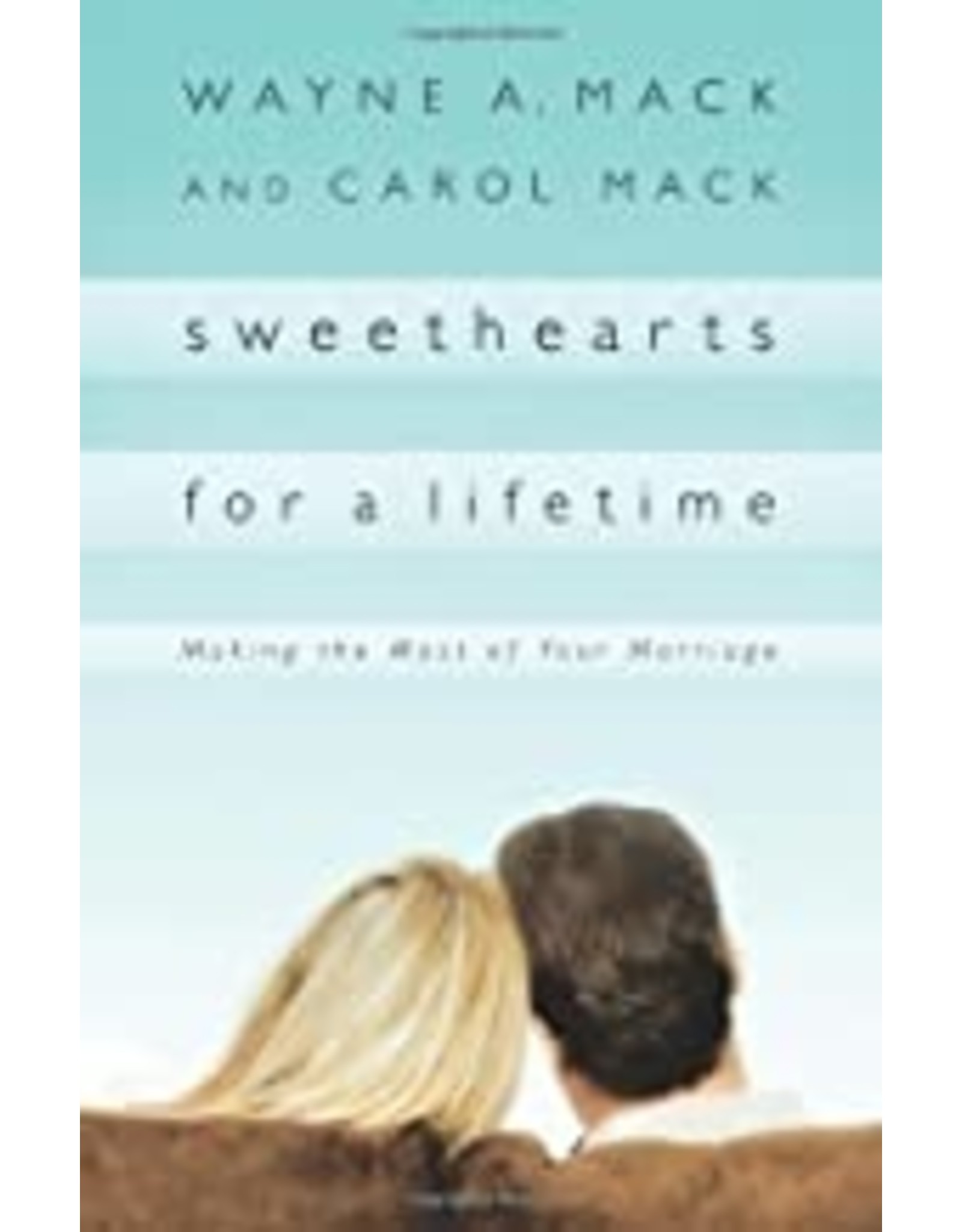 Mack Sweethearts for a Lifetime