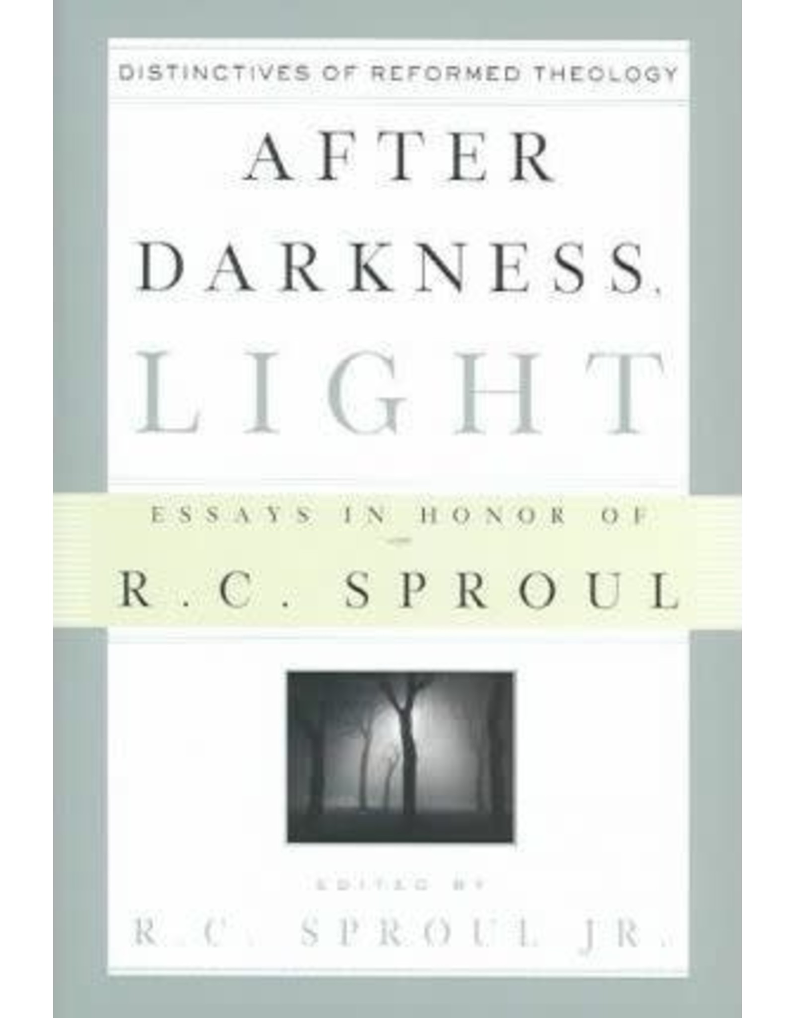 R C Sproul After Darkness, Light Paperback