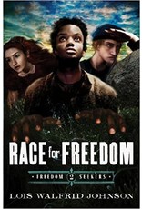 Lois Walfrid Johnson Race for Freedom - Freedom Seekers Book 2