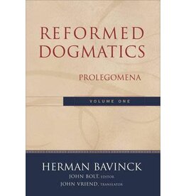 Herman Bavinck Reformed Dogmatics, Vol 1 - Prolegomena