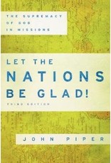 John Piper Let the Nations be Glad