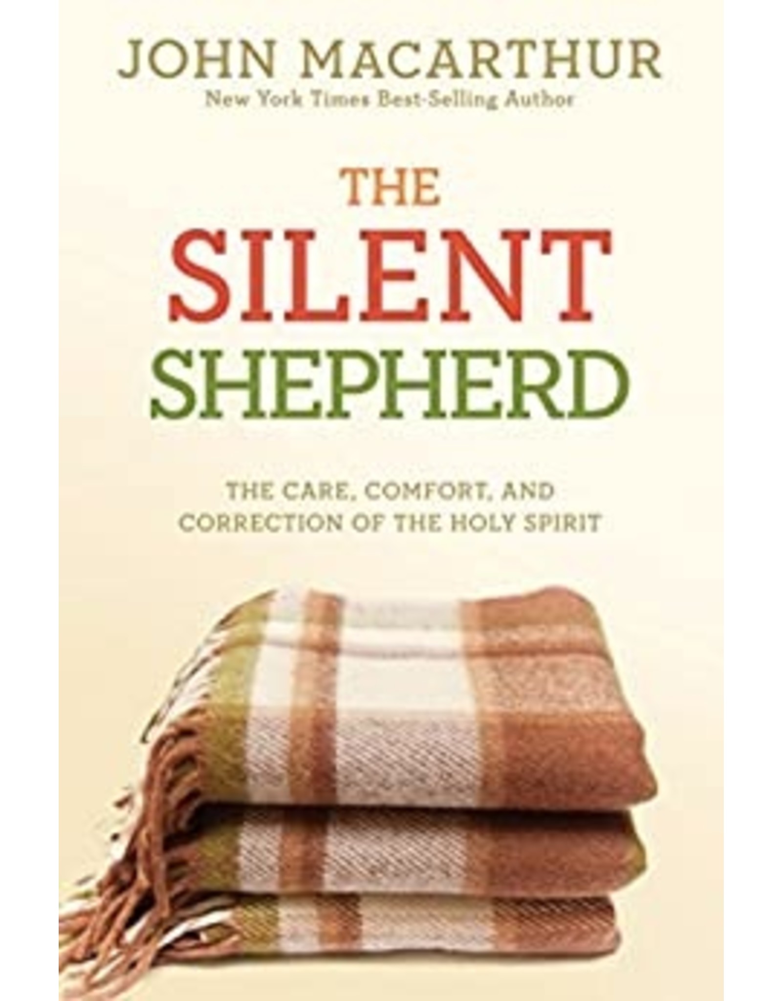 John MacArthur The Silent Shepherd