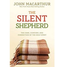 John MacArthur The Silent Shepherd