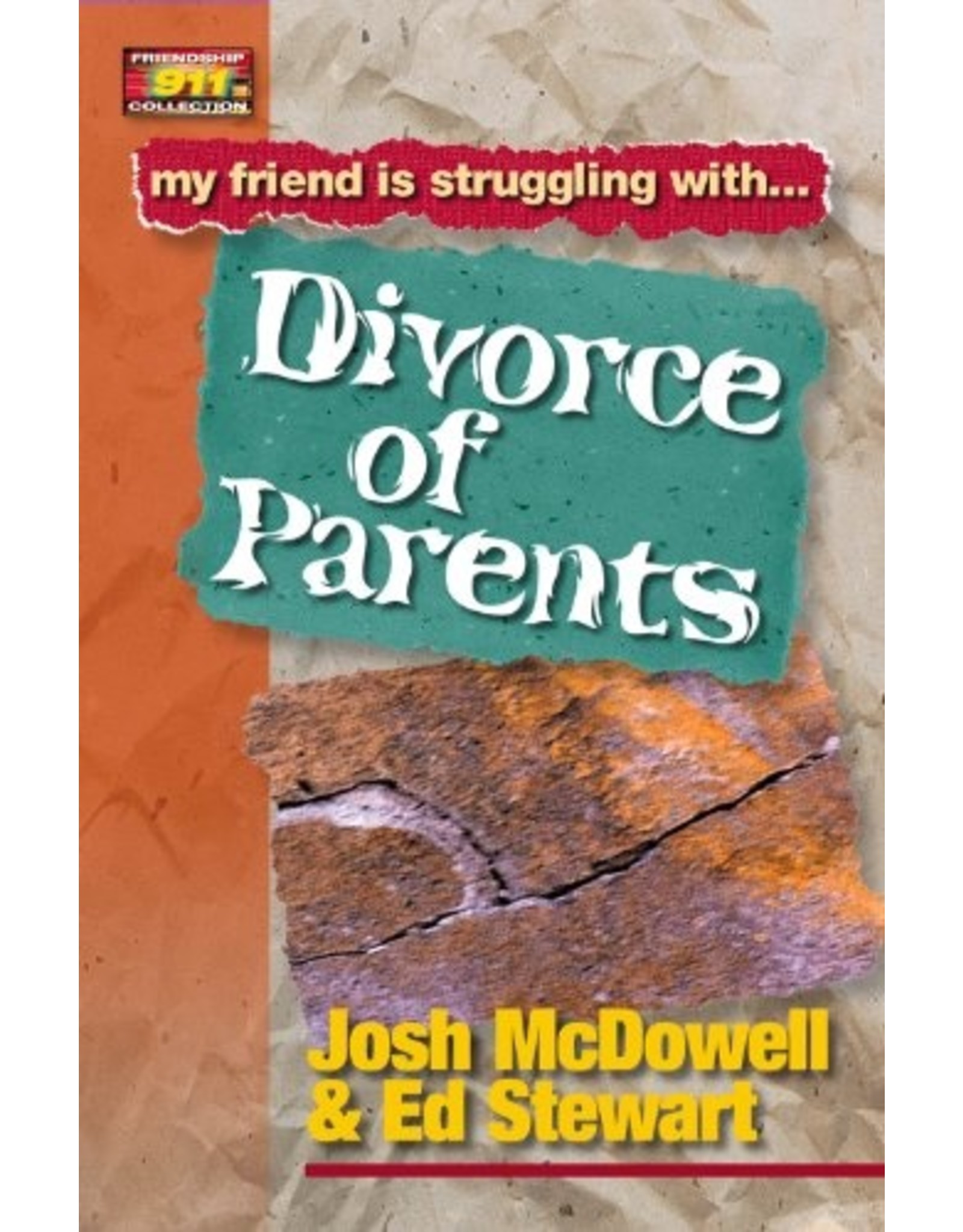 Josh McDowell & Ed Stewart My Friend Is Struggling With Divorce of Parents
