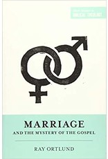 Ray Ortlund Marriage and the Mystery of the Gospel