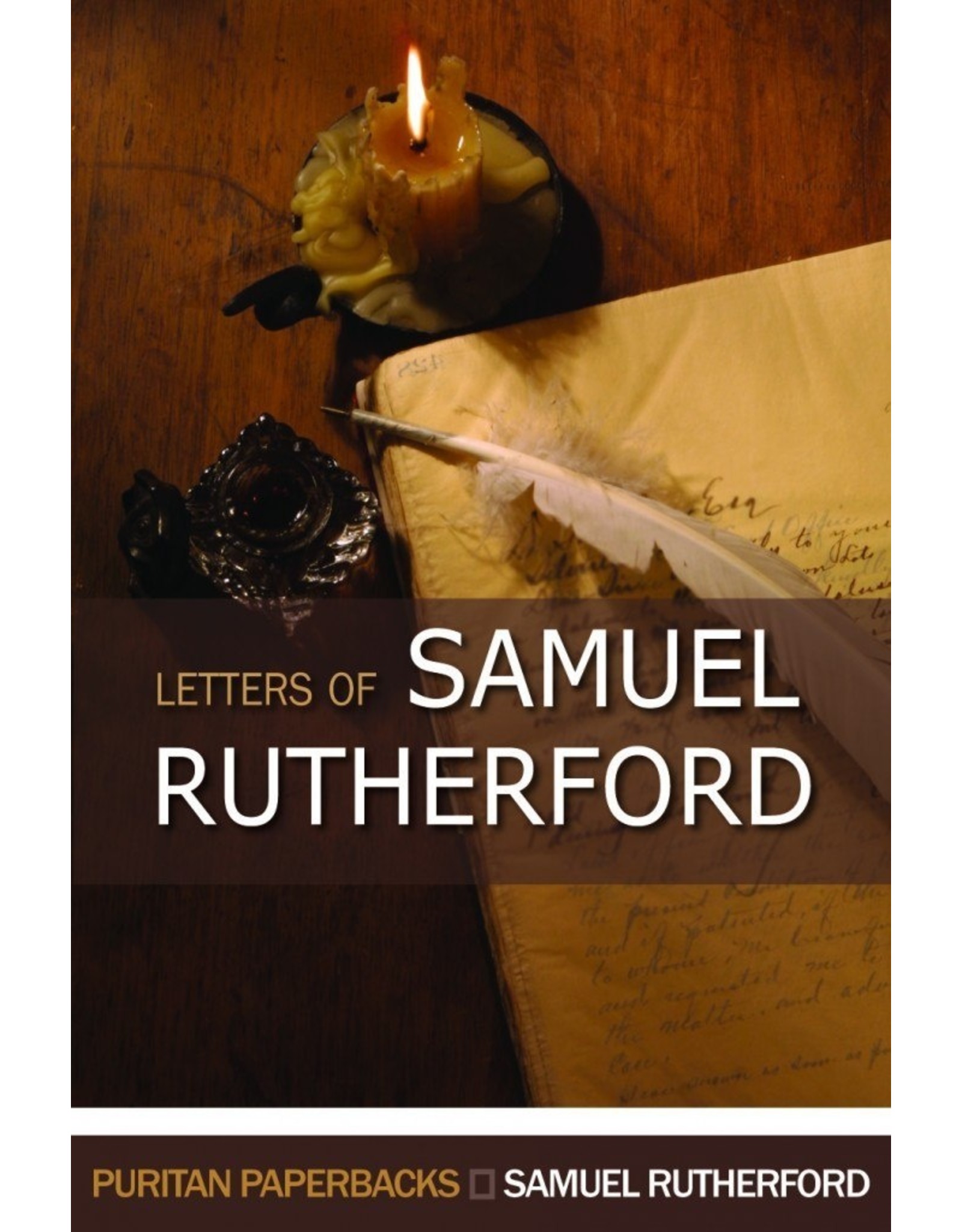 Samuel Rutherford Letters of Samuel Rutherford(Puritan Paperbacks)