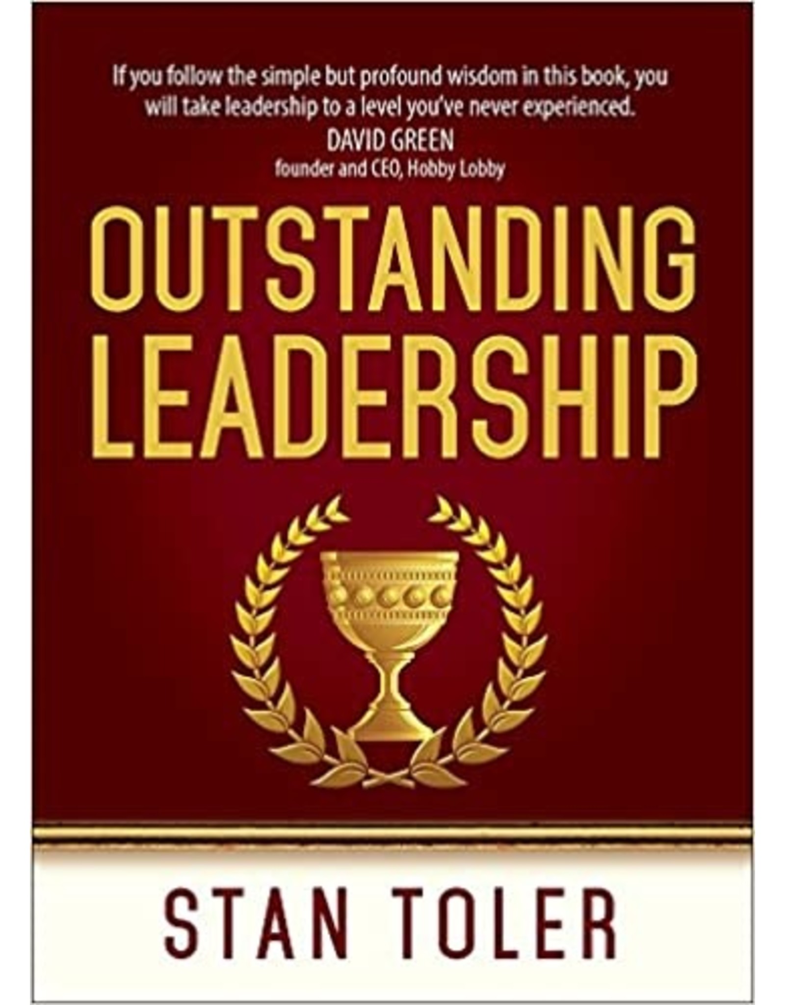 Stan Toler Outstanding Leadership