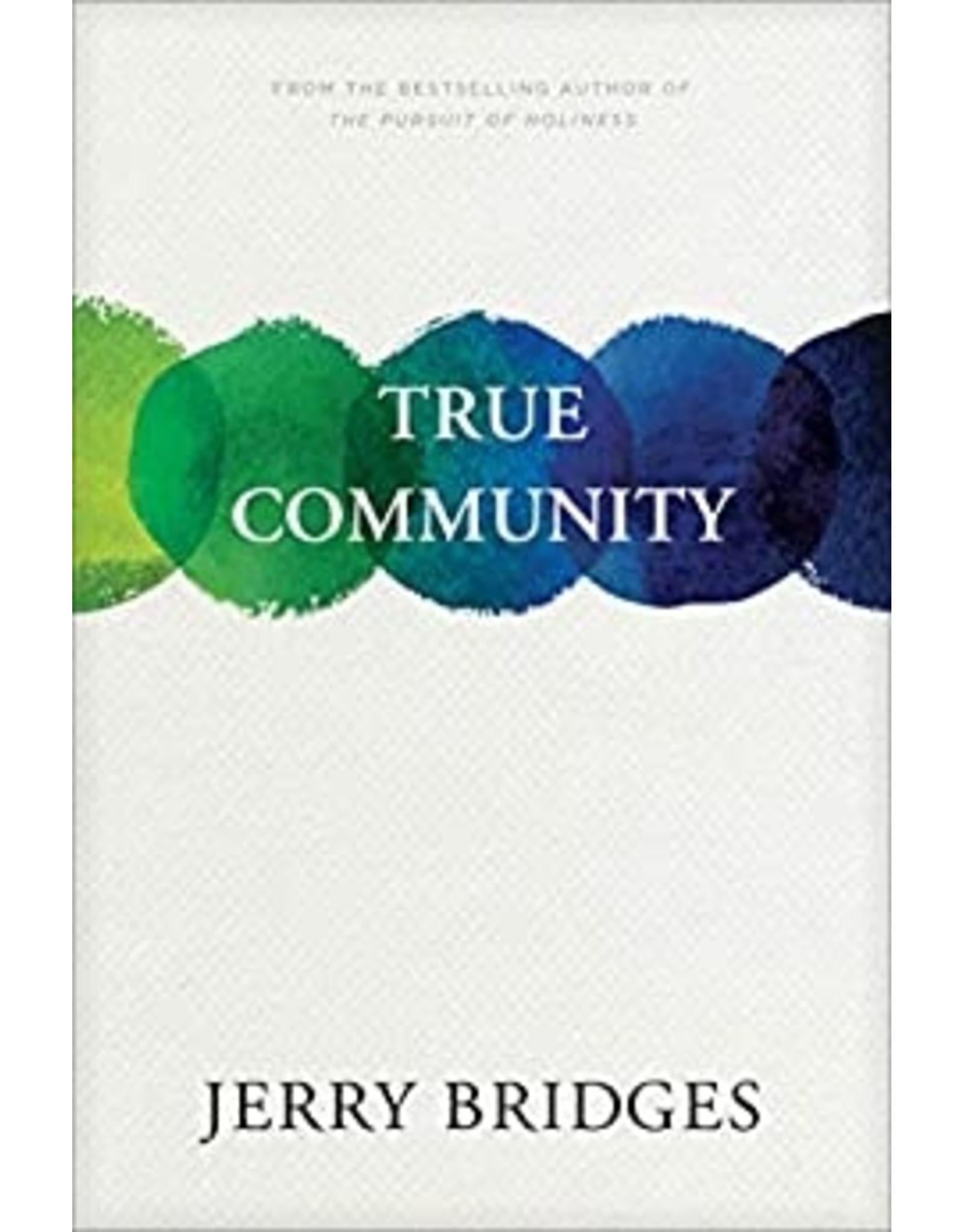 Jerry Bridges True Community