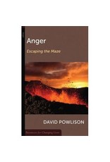 David Powlison Anger: Escaping the maze