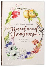 Ruth Chou Simons Gracelaced Seasons - A guided companion