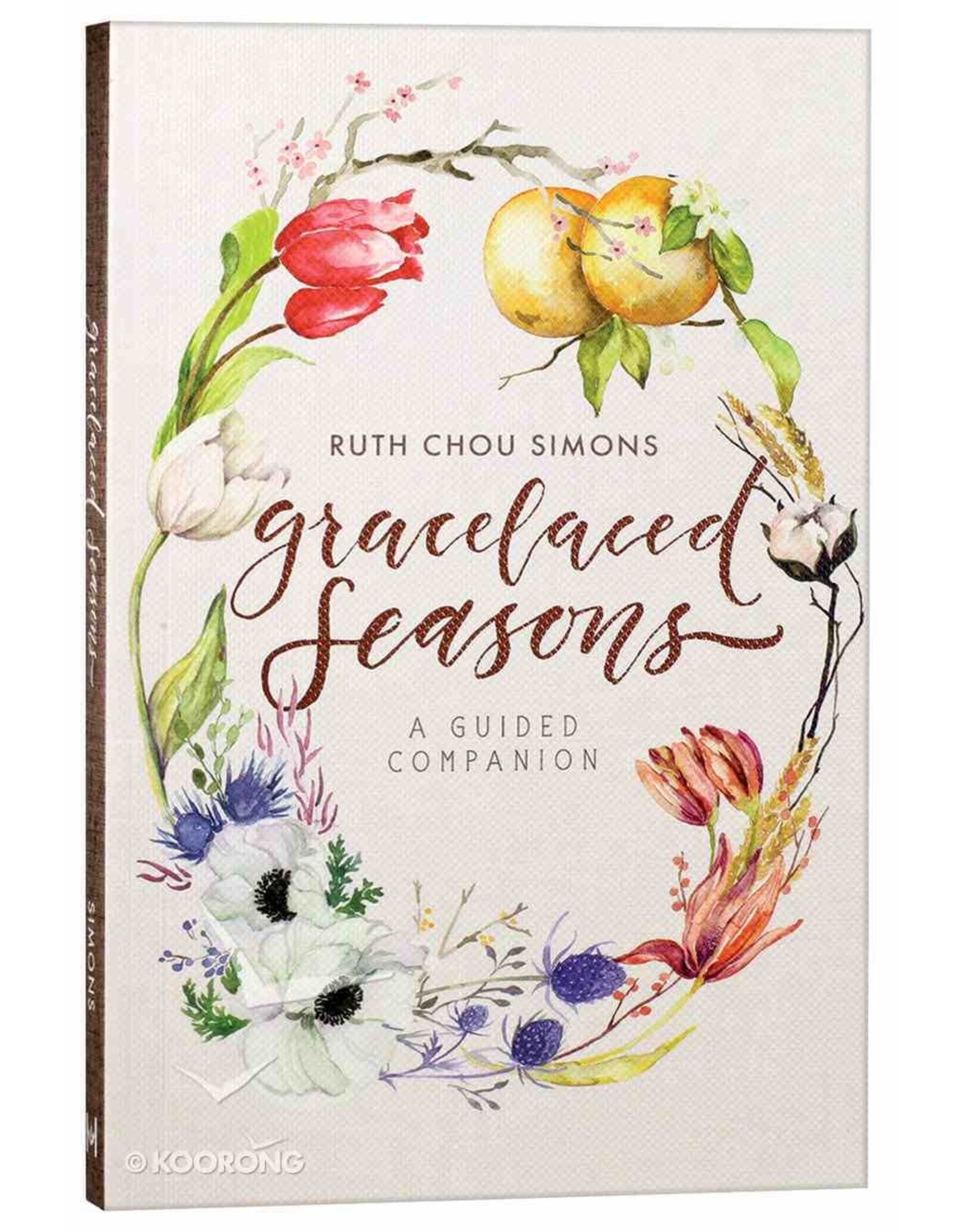 Ruth Chou Simons Gracelaced Seasons - A guided companion