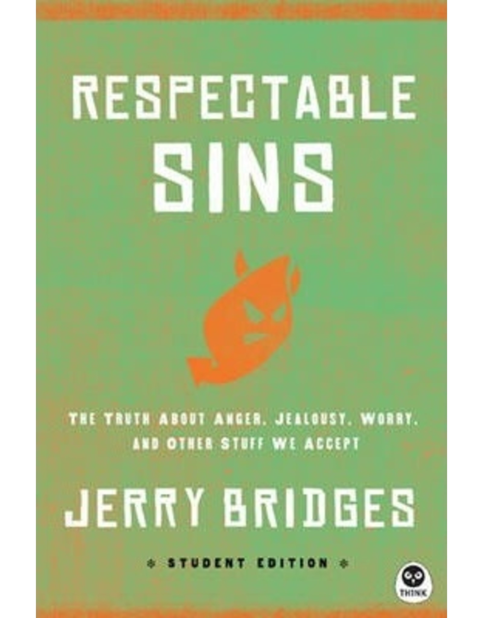 Jerry Bridges Respectable Sins - Student Edition