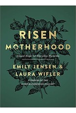 Emily Jensen, Laura Wifler Risen Motherhood