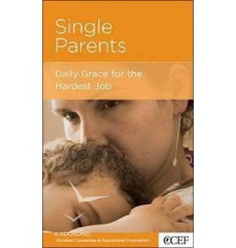Robert D Jones Single Parents: Daily grace for the hardest job