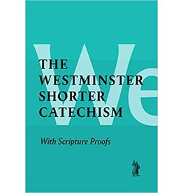 Westminster Divines The Westminster Shorter Catechism