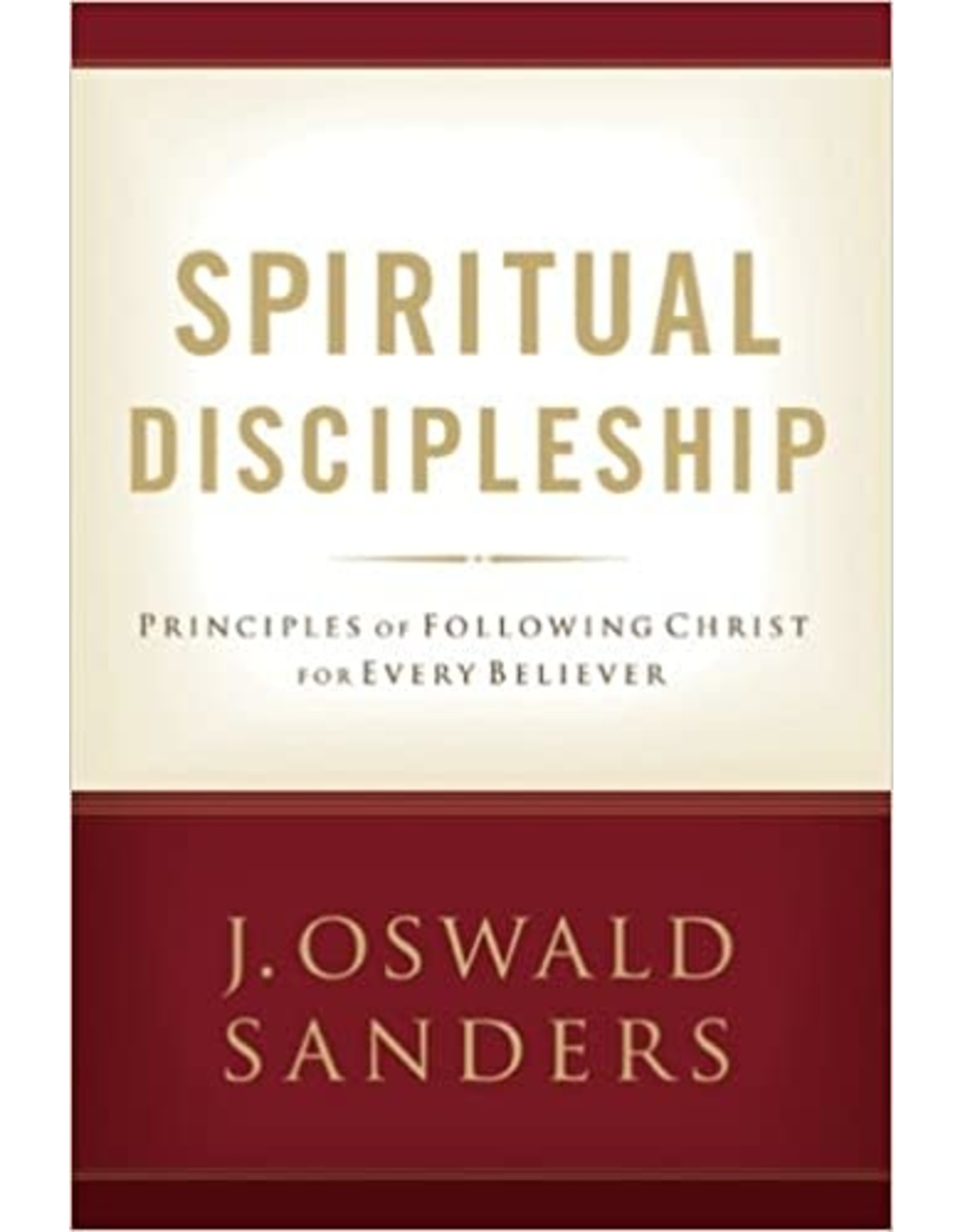 J Oswald Sanders Spiritual Discipleship