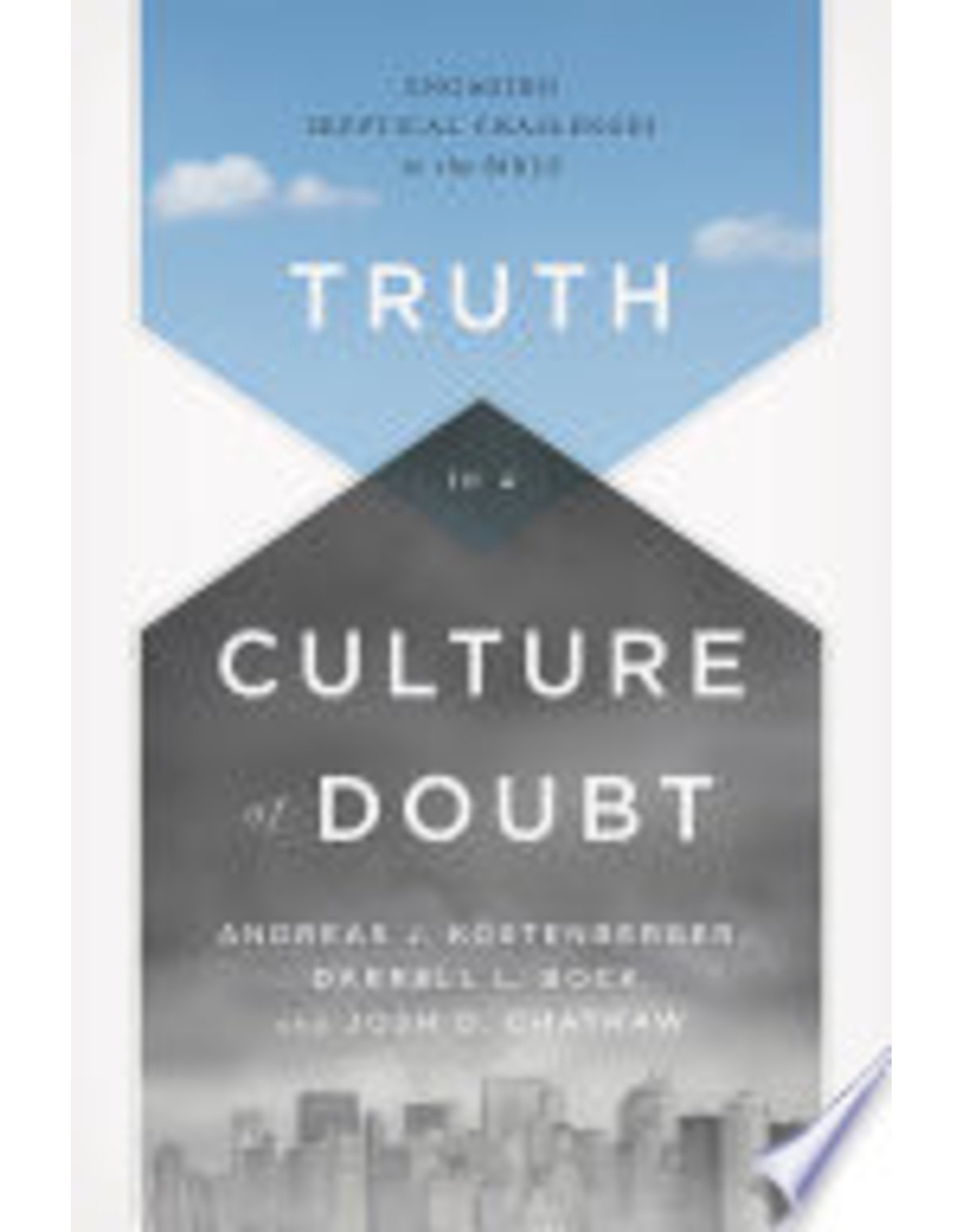 Kostenberger Truth in a Culture of Doubt