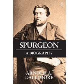 Arnold A. Dallimore Spurgeon: A Biography