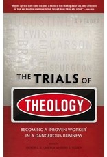 Brian Rosner & Andrew Cameron The Trials of Theology