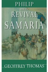 Geoffrey Thomas Philip and the Revival in Samaria