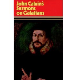 John Calvin John Calvin's Sermons on Galatians
