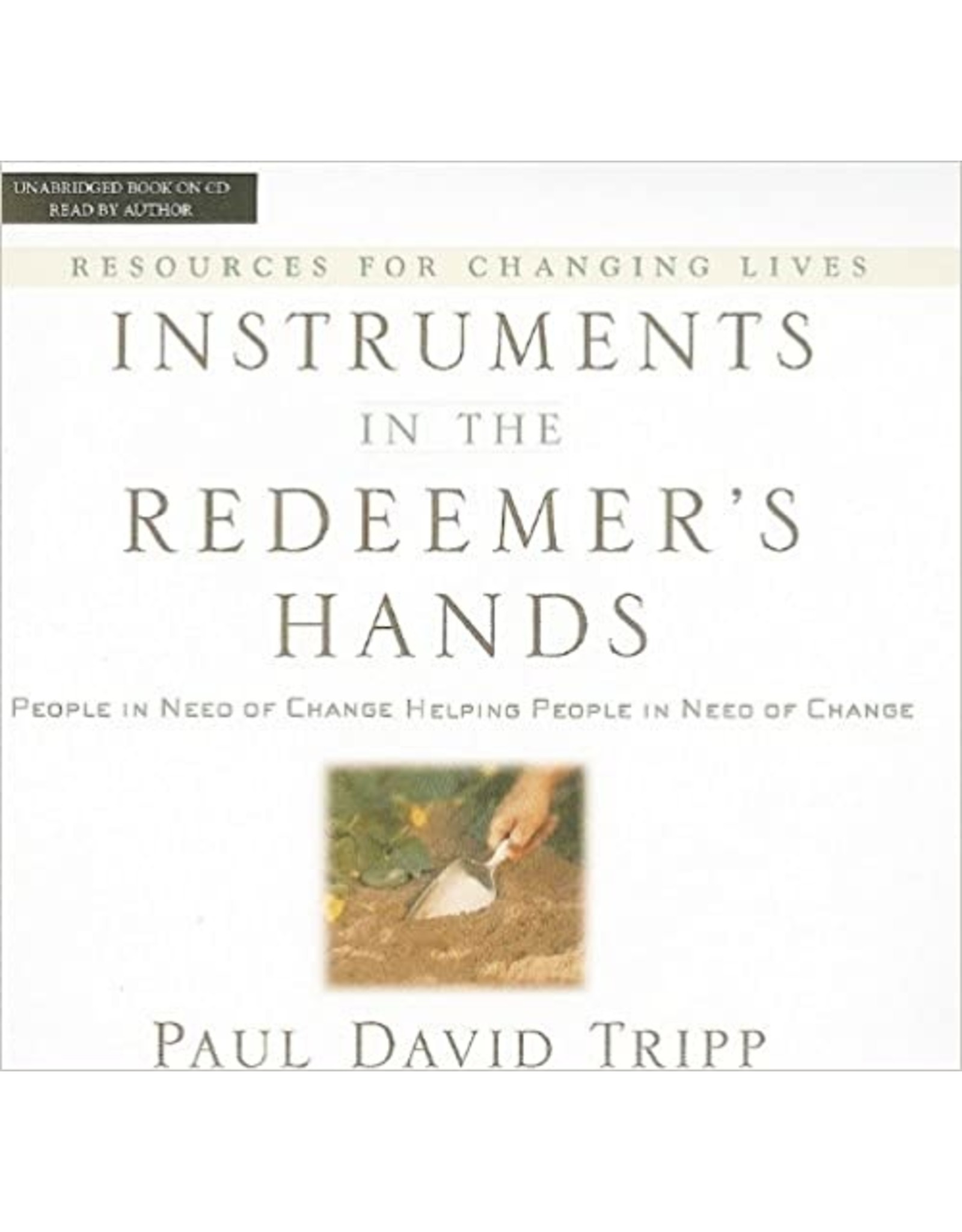 Tripp Instruments in the Redeemer's Hands - Audio Book