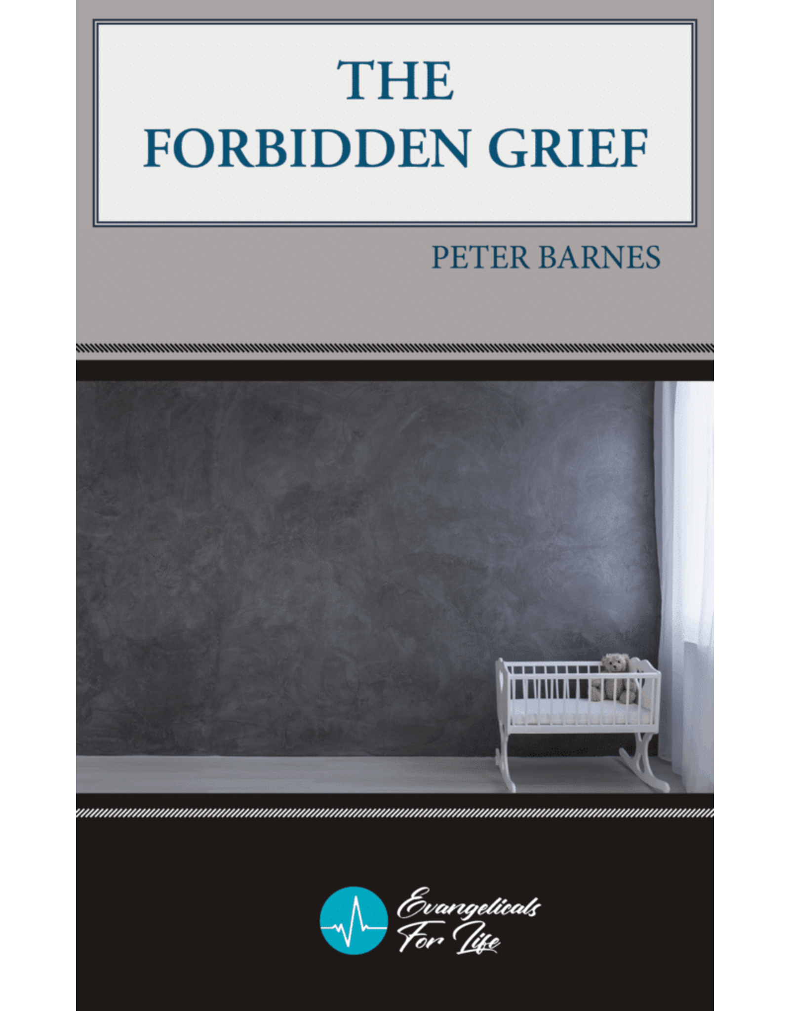 Peter Barnes The Forbidden Grief