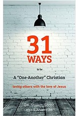 Dr Stuart Scott 31 Ways to Be a One Another Christian