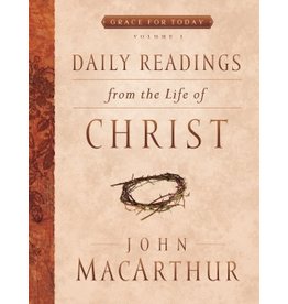 Daily Readings from the Life of Christ Vol 1