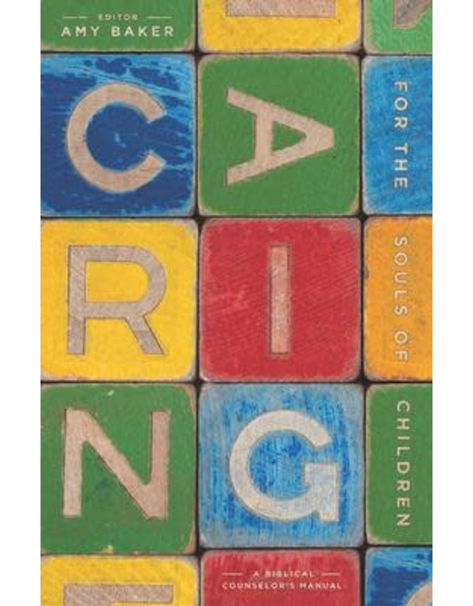 Amy Baker Caring for the Souls of Children