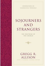 Allison Sojourners and Strangers: The Doctrine of the Church