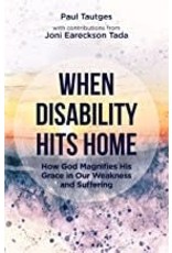 Paul Tautges When Disability Hits Home