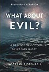 Scott Christensen What About Evil