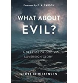 Scott Christensen What About Evil