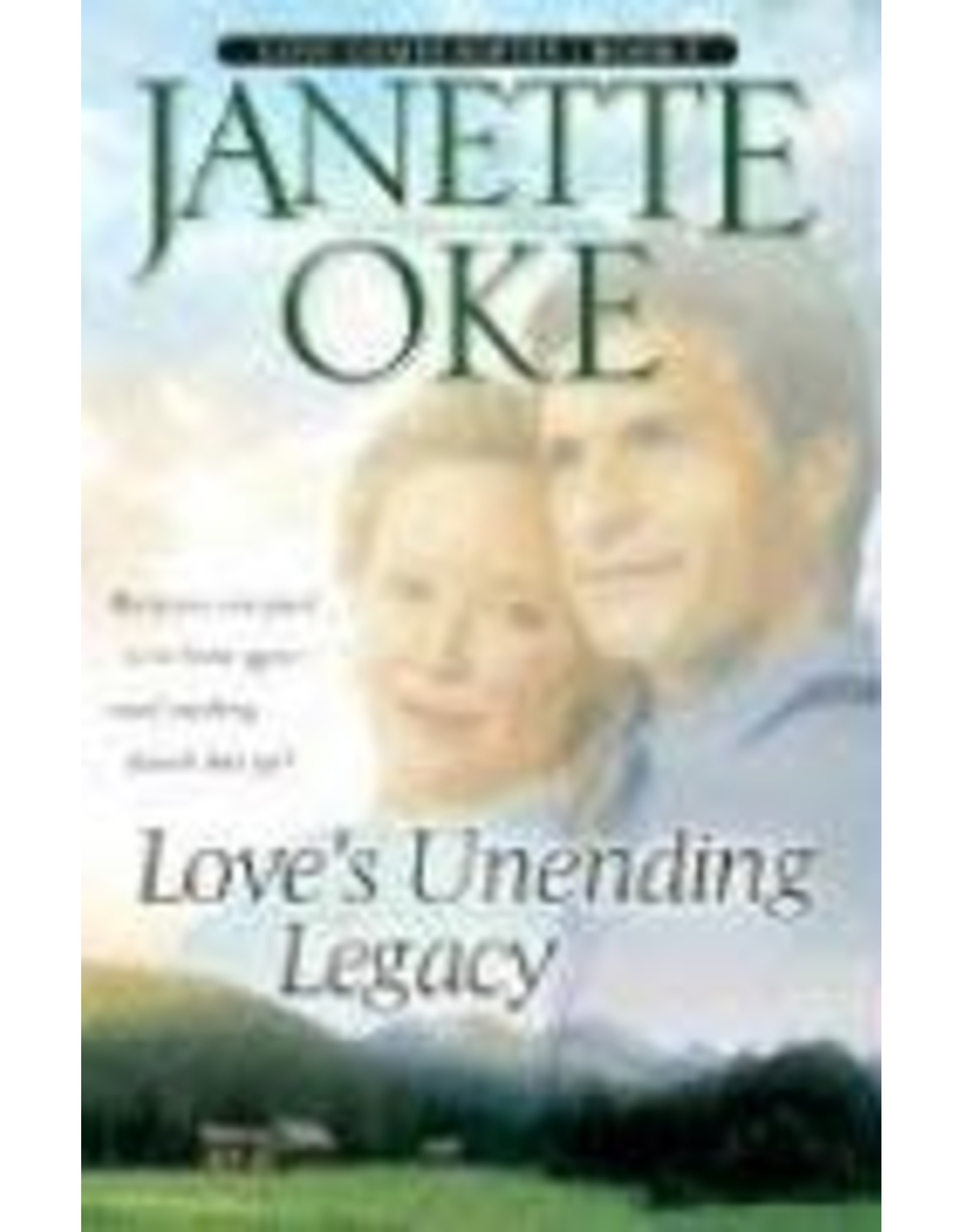 Janette Oke Love's Unending Legacy Book 5