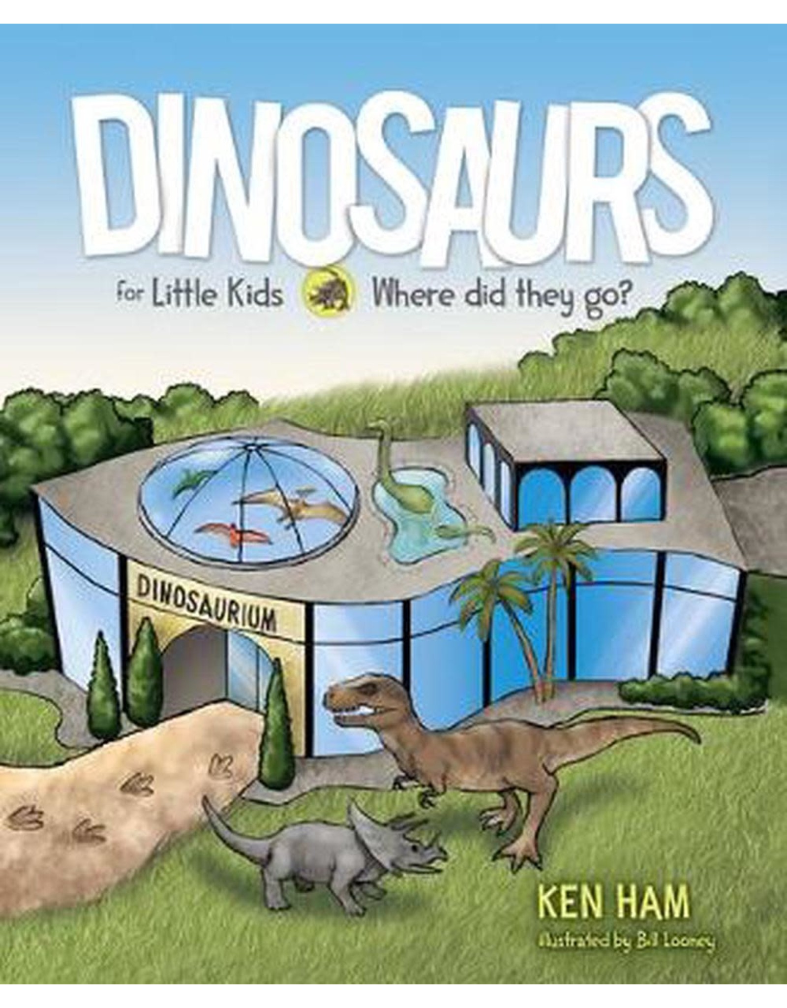 Dinosaurs for Little Kids - Where Did They Go?