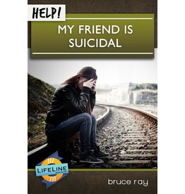 Help! My Friend is Suicidal
