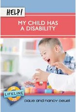 Dave Deuel Help! My Child Has a Disability