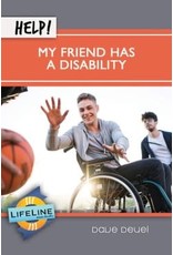 Dave Deuel Help! My Friend Has a Disability