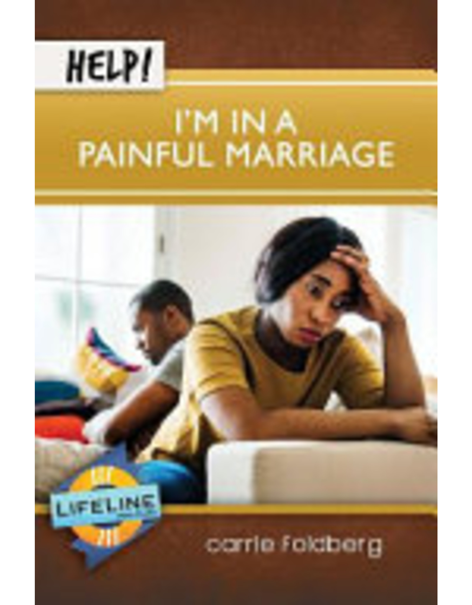 Help! I'm in a Painful Marriage