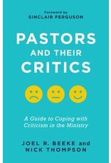 Beeke / Thompson Pastors and Their Critics