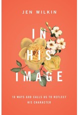 Jen Wilkin In His Image