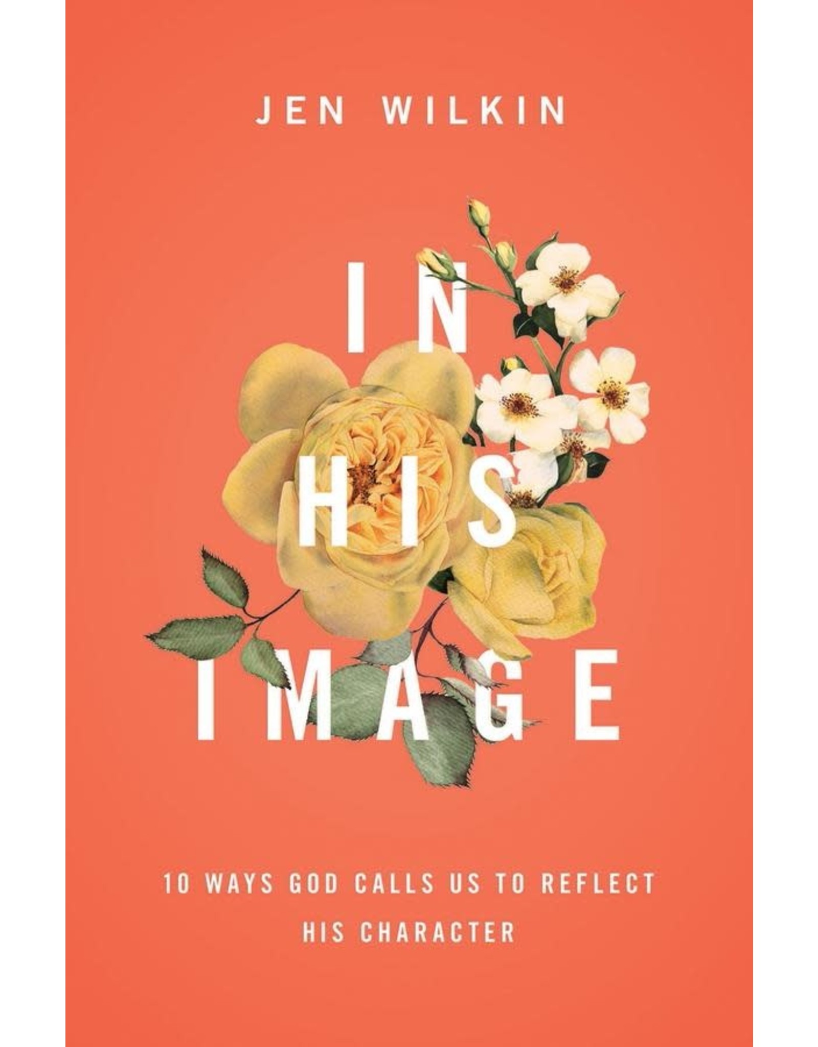 Jen Wilkin In His Image