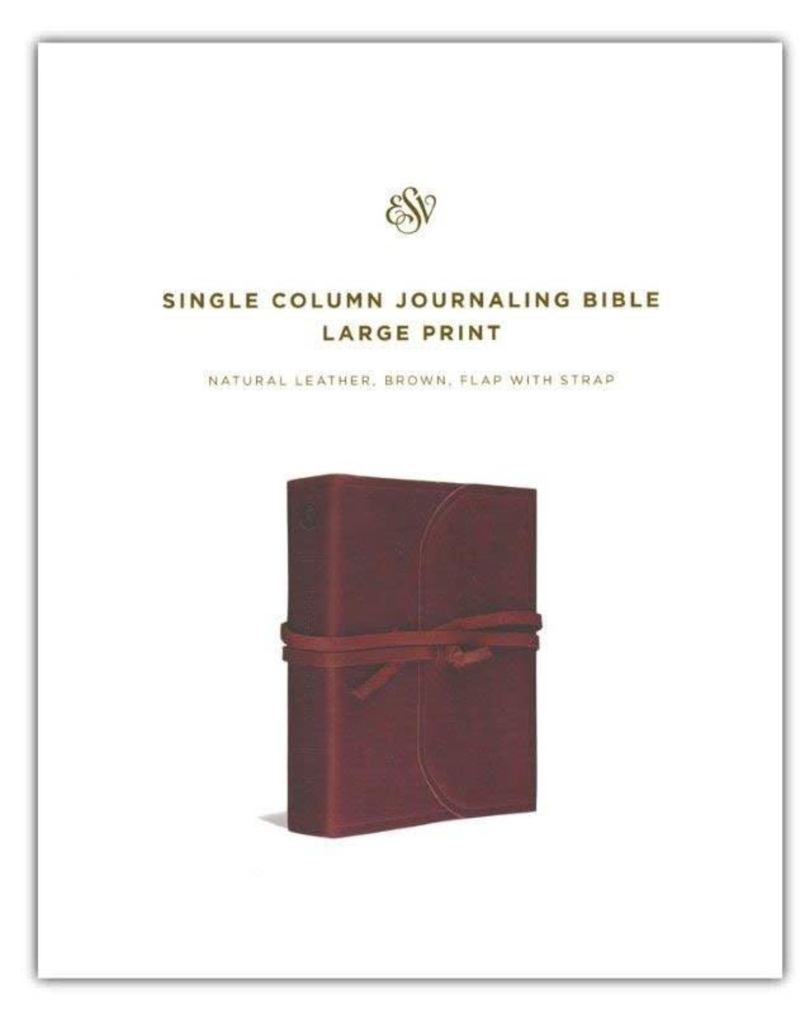 Crossway ESV Journaling Bible Large Print - Leather with Strap