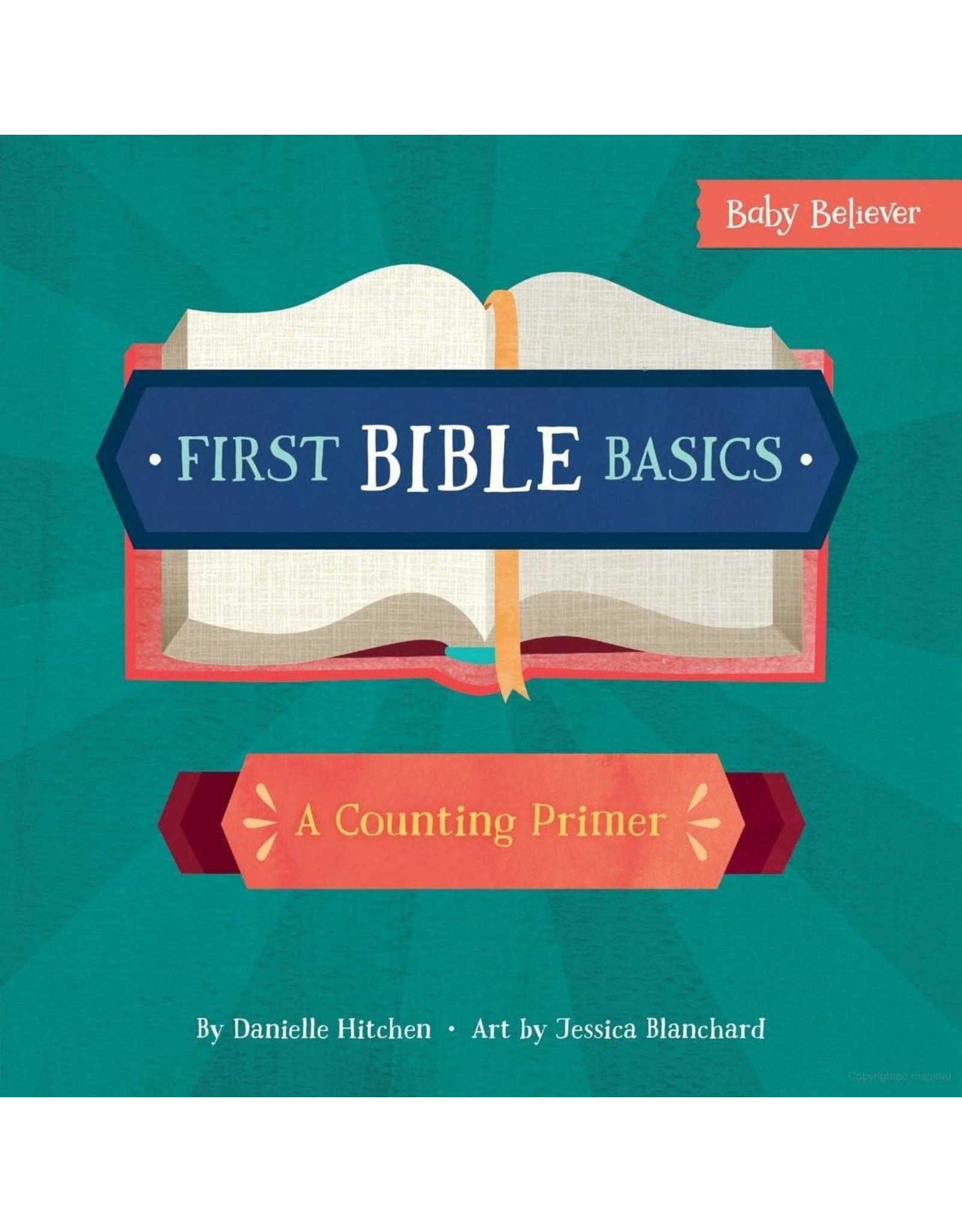 Danielle Hitchen First Bible Basics: A Counting Primer (Baby Believer Series)