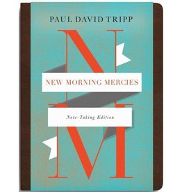 Paul David Tripp New Morning Mercies: Note-Taking Edition
