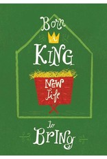 Born a King New Life to Bring Christmas Card